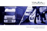 TAPA SECURITY REQUIREMENTS - TAPA Emea: …€¦TAPA SECURITY REQUIREMENTS ... Notification will be via email TAPA EMEA office responds to applicant that notification of a self-certification