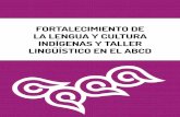 FORTALECIMIENTO DE LA LENGUA Y CULTURA … · III.- Estrategias para el estudio de un texto en lengua indígena 31 ... con calidad, pertinencia y equidad para los niños y jóvenes