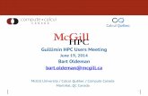 bart.oldeman@mcgill.ca Bart Oldeman · McGill University / Calcul Québec / Compute Canada Montréal, QC Canada Guillimin HPC Users Meeting June 19, 2014 Bart Oldeman bart.oldeman@mcgill.ca