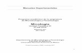 MANUAL DE MICOLOGÍA 2017-2018 - facmed.unam.mx · 1.1.5 Morfología general de los hongos 1.1.6 Reproducción sexual y asexual 1.2 GENERALIDADES DE MICOLOGÍA MÉDICA Las enfermedades