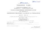 Tender for Canteen - Final - Rites · TENDER FOR APPOINTMENT OF ... FOR CANTEEN OPERATION TO SUPPLY GRADED BUFFET LUNCH & SNACKS ... 1.1 RITES Limited invites sealed tenders in prescribed