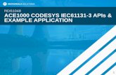 RDS1048 ACE1000 CODESYS IEC61131-3 APIs & EXAMPLE APPLICATIONCODESYS+IEC61131-3+… · RDS1048 ACE1000 CODESYS IEC61131-3 APIs & EXAMPLE APPLICATION ACE1000 DATABASE REGULAR SET OF