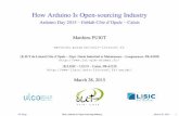 How Arduino Is Open-sourcing Industry - univ-littoral.frpuigt/LectureNotes/Arduino... · How Arduino Is Open-sourcing Industry ... (Modbus, TCP/IP) ... OpenPLC –Soapbox Snap –PLClib