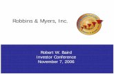 Robbins & Myers, Inc. - library.corporate-ir.netlibrary.corporate-ir.net/library/94/940/94037/items/219956/Baird... · Robbins & Myers, Inc. ... Net Debt-to-Net Cap $23.0 36.8% $8.6