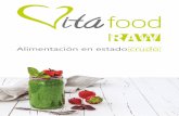 RAW - vitafood.es · con Pulpa Información nutricional por 100 ml Agua 94% Hidratos de carbono 4,8% Proteínas
