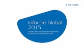Informe Global 2015 - amadeus.com · Gestión LEAN En 2015, ... 1,8 1,67 1,7 2011 1,0. 4 vación Informe Global 2015 51 ... también a conocer las amenazas técnicas emergentes