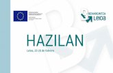 HAZILAN - Enplegu eta tokiko garapenerako zentroa · •Proyecto Hazilan, ... 2020- Cofinanciado por FSE y Coordinado por GARAPEN. Integrador: 20 ... M4: La Vigilancia como proceso
