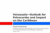 Venezuela Outlook for Petrocaribe and Impact on the … · Cuba Haiti Surinam ... Rising oil prices could relieve some pressure on Venezuela's ... Venezuela — Outlook for Petrocaribe
