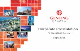 Corporate Presentation - Genting Malaysia Berhad · Corporate Presentation . Agenda 2 ... is expected to be operational by mid 2015 ... Source: NYLA . Yonkers is the nearest competitor