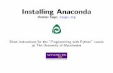 Short instructions for the Programming with Python …vsego/python/anaconda-install.pdf · Installing Anaconda Vedran Sego, vsego.org Short instructions for the "Programming with