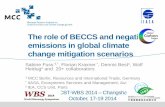 The role of BECCS and negative emissions in global … · The role of BECCS and negative emissions in global climate change mitigation scenarios Sabine Fuss†,*, Florian Kraxner*,