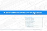 2-Wire Video Intercom System - Look-C wire and 4 wire technical manual.pdf · 2-Wire Video Intercom System. Technical Manual. ... In this configuration, all the monitors are at the