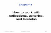Chapter 14cannata/pl/Class Notes/ch14.pdf · Chapter 14 Murach's Beg. Java with NetBeans, C14 © 2015, Mike Murach & Associates, Inc Slide 1 How to work with collections, generics,