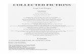 COLLECTED FICTIONS - website of six silbermanwtf.tw/ref/borges_ficciones_trans_hurley.pdf · Borges and I MUSEUM On Exactitude in Science In Memoriam, J.F.K. Afterword IN PRAISE OF