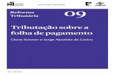 TRIBUTAÇÃO SOBRE A FOLHA DE PAGAMENTO (*)plataformapoliticasocial.com.br/wp-content/uploads/2018/01/TD_09.pdf · Os encargos sociais representam 25,72% da remuneração total de