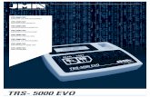 TRS- 5000 EVO - jma.es _baja_v052.pdf · PDF fileTRS-5000 EVO Manual de instrucciones TRS-5000 EVO instruction Manual TRS-5000 EVO anweisungshandbuch TRS-5000 EVO Manuale d’istruzione