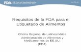 Requisitos de la FDA para el Etiquetado de Alimentosue.procolombia.co/.../FDA/Etiquetado_de_Alimentos.pdf2 Agenda • Definiciones • Requisitos Generales • Información Obligatoria