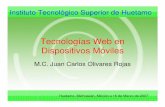 Tecnologías Web en Dispositivos Móvilesdsc.itmorelia.edu.mx/~jcolivares/documents/techuetamo.pdf · Telcel Costos Costos de acceso a Internet en México desde un dispositivo móvil