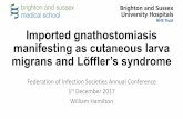 Imported gnathostomiasis manifesting as cutaneous larva ...event.federationinfectionsocieties.com/wp-content/uploads/2017/03/... · Imported gnathostomiasis manifesting as cutaneous