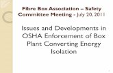 Issues and Developments in OSHA Enforcement of … Report/FBA Meeting - July 20 2011... · Issues and Developments in OSHA Enforcement of Box Plant Converting Energy Isolation : 1.