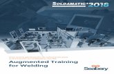 Augmented Training for Welding - soldamatic.com · soldadura y prácticas de simulación, previas a las ... Características técnicas OPCIONALES SOPORTA LOS 4 PROCESOS DE SOLDADURA