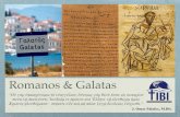 Romanos & Galatas - ibitibi.orgibitibi.org/wp-content/uploads/2018/05/Rom-Gal-1-Palafox.pdf · Bosquejo de Romanos y Gálatas ... total son 15 de Romanos y 5 de Galatas. ... la Epístola