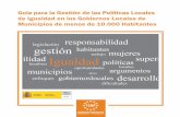 Guía para la Gestión de las Políticas Locales de …femp.femp.es/files/566-183-archivo/Guia para la gestion de la... · Alcaldesa de Sax (Alicante) 9 Entidades participantes ...