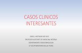 CASOS CLINICOS INTERESANTES - syllabus.aace.comsyllabus.aace.com/2016/curso-intensivo/presentations/21-hartman... · Enfermedad de Tangier Adenoides Anaranjados Aterosclerosis prematura.