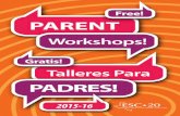 1314 Hines Ave. San Antonio, TX 78208 Free! … · PARENT Workshops! PADRES! Talleres Para 1314 Hines Ave. San Antonio, TX 78208 Check out our parent resource webpage Visite nuestra