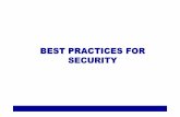 BEST PRACTICES FOR SECURITY - sisteseg.com · La seguridad de la información protege de un amplio espectro de amenazas, tendientes a garantizar la continuidad del negocio, minimizar