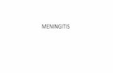 MENINGITIS - enfermeriavulare16.files.wordpress.com · MENINGITIS BACTERIANA Agentes etiológicos Edad Bacteria 0-4 Semanas S agalactiae, E coli, L monocytogenes, K pneumoniae 4-12