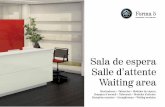 Sala de espera Salle d’attente Waiting area - forma5.com · Sala de espera Salle d’attente Waiting area Mostradores • Taburetes • Módulos de espera Banques d’accueil •