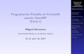 Programación Paralela en Fortran95 usando OpenMP · PDF fileParalela en Fortran95 usando OpenMP Miguel Hermanns Introducci´on y motivacion Regiones paralelas Conceptos y terminolog´ıa