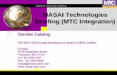 MASAI Technologies Briefing (MTC Integration) · MTC Integration) embraces the opportunity to share with you our service offering to commercial and government customers. MTC Integration