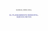 EL PLANEAMIENTO MUNICIPAL. NUEVOS RETOS - … · 2012-02-03 · municipio como parte de una ... el planeamiento urbanÍstico y la sostenibilidad. los medios natural y urbano y el