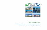 Checklist - knx.org · oja complementaria para otras posibles aplicaciones (lista no exhaustiva) 1.1. El encendido de uno o varios lugares. 1.2. Control general, por ejemplo luz …