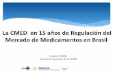 La CMED en 15 años de Regulación del Mercado de Medicamentos …redetsa.org/wp/wp-content/uploads/2017/03/11-CMED-ATS-El... · 2017-03-10 · ... Órganos de los sentidos 3,0% 3,0%