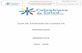GUIA DE ATENCION EN CONSULTA PRIORITARIA … · COLOMBIANA DE SALUD S.A. CDS GDM 2.1.2.2-10 GUIA DE ATENCION EN CONSULTA Revisión 00 Septiembre 2015 PRIORITARIA DERMATITIS GUIA DE