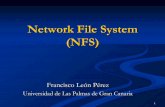 Network File System (NFS) - Servidor de Información de ...sopa.dis.ulpgc.es/ii-aso/portal_aso/leclinux/administracion/nfs/... · kernel Linux para satisfacer las demandas dinámicas