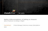 Myths & Misconceptions of Selling on Amazon Best …go.channeladvisor.com/rs/channeladvisor/images/MCM Webinar Selling... · Myths & Misconceptions of Selling on Amazon Best Practices