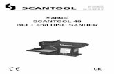 Manual SCANTOOL 48 BELT and DISC SANDER belt and disc sander sc 48.pdf · Belt and Disc Sander Assembly Owner´s Manual Table Sanding Disc Table Support Guard Disc Work Support Bag