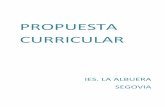 PROPUESTA CURRICULAR - …ieslaalbuera.centros.educa.jcyl.es/sitio/upload/PROPUESTA... · 3º de ESO, así como el curso 1º de Bachillerato. ... consecución de competencias básicas