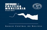 INFORME de POLÍTICA MONETARIA - bcb.gob.bo · PDF fileINFORME de POLÍTICA MONETARIA EnEro 2014 Banco Central de Bolivia. INFORME de ... EnEro 2014 Banco Central de Bolivia. INFORME