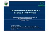 Tratamento do Diabético com DRlCôiDoença Renal …arquivos.sbn.org.br/pdf/aulas/Dr_Joao_Roberto_de_Sa.pdf · continuous glucose monitoring (cgm) in type 1 diabetics (dm1) at hemodialysis