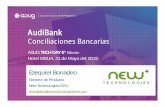 AudiBank - ASUG Argentinaasug.org.ar/wp-content/uploads/2015/05/New-Technologies-AudiBank.pdf · • Retrabajo en el análisis ... Conciliación SAP Conciliación SAP conciliación