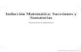 Inducción Matemática: Sucesiones y Sumatoriascb.mty.itesm.mx/tc1003/lecturas/tc1003-41.pdf · Sucesiones: Idea Imagine que una persona decide contar sus ancestros. Él tiene dos