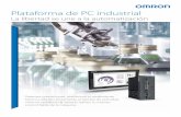 Plataforma de PC industrial - assets.omron.eu · 3 puertos Ethernet Gigabit RJ45 2 puertos USB2.0, 2 puertos USB3.0 Posibilidades de dispositivos de almacenamiento: HDD o SSD (tipos