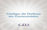 Código de Defesa do Consumidor - cropr.org.br · O Código de Defesa do Consumidor e os Cirurgiões-Dentistas Agora é lei, os prestadores de serviço estão obrigados a manter em