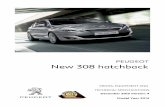 PEUGEOT New 308 hatchback - underwoodsstorage.ukunderwoodsstorage.uk/pdf-brochures/Peugeot_New_308_Brochure.pdf · PRICES, EQUIPMENT AND TECHNICAL SPECIFICATIONS December 2013 Version