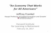 An Economy That Works for All Americans - …scholar.harvard.edu/files/frankel/files/hilr2017feb.pdf“An Economy That Works for All Americans” Jeffrey Frankel Harpel Professor of
